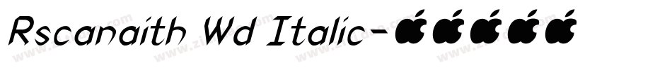 Rscanaith Wd Italic字体转换